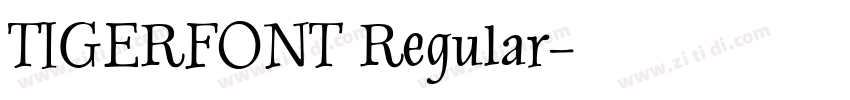 TIGERFONT Regular字体转换